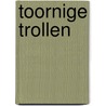 Toornige trollen by Willy Vandersteen