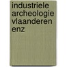 Industriele archeologie vlaanderen enz by Baetens
