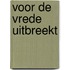 Voor de vrede uitbreekt