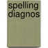 Spelling diagnos