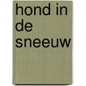 Hond in de sneeuw door Nicole Boumaâza