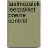 Taalmozaiek leerpakket poezie contr.bl door Spriet