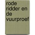 Rode ridder en de vuurproef