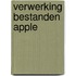 Verwerking bestanden apple