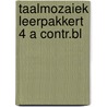 Taalmozaiek leerpakkert 4 a contr.bl door Spriet