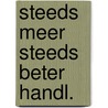 Steeds meer steeds beter handl. door Swerts
