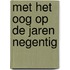 Met het oog op de jaren negentig