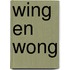 Wing en wong