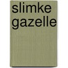 Slimke gazelle door Walschap