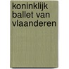 Koninklijk ballet van Vlaanderen by Barbieri