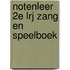 Notenleer 2e lrj zang en speelboek