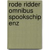 Rode ridder omnibus spookschip enz door Vermeiren