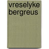 Vreselyke bergreus by Willy Vandersteen
