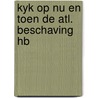 Kyk op nu en toen de atl. beschaving hb by Geivers