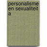 Personalisme en sexualiteit a by Janssens