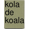 Kola de koala door Willy Vandersteen