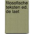 Filosofische teksten ed. de laet