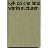 Kyk op ons land werkstructuren door Paternoster