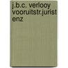 J.b.c. verlooy vooruitstr.jurist enz by Broeck