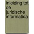 Inleiding tot de juridische informatica