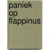 Paniek op flappinus by Willy Vandersteen