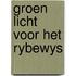 Groen licht voor het rybewys