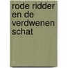 Rode ridder en de verdwenen schat door Vermeiren