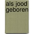 Als jood geboren