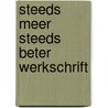 Steeds meer steeds beter werkschrift by Swerts