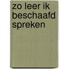 Zo leer ik beschaafd spreken by Dierick