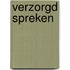 Verzorgd spreken