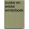 Suske en wiske winterboek by Willy Vandersteen
