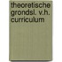 Theoretische grondsl. v.h. curriculum