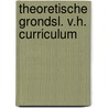 Theoretische grondsl. v.h. curriculum door Tyler