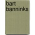 Bart banninks