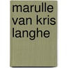 Marulle van kris langhe door Ballegeer