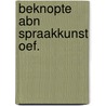 Beknopte abn spraakkunst oef. door Paardekooper