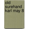 Old surehand karl may 8 by Willy Vandersteen