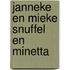 Janneke en mieke snuffel en minetta