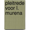 Pleitrede voor l. murena by Cicero
