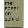 Met speer en schild by Willy Vandersteen