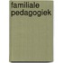 Familiale pedagogiek