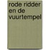 Rode ridder en de vuurtempel