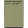 Rorschach-onderzoek by 10 15 j. jongens by Smet