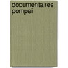 Documentaires pompei door Onbekend