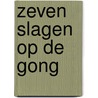 Zeven slagen op de gong door Depeuter