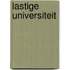 Lastige universiteit