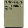 Dictionnaire commercial et fin. door Servotte