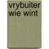 Vrybuiter wie wint