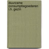 Duurzame consumptiegoederen i.h. gezin door Zwan